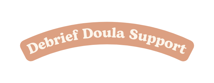 Debrief Doula Support